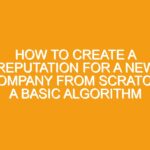 How to create a reputation for a new company from scratch: a basic algorithm