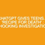 ChatGPT gives teens a ‘recipe for death’ : shocking investigation