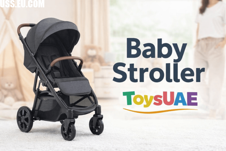Comfortable and safe baby stroller from Toys UAE designed for everyday convenience and smooth parenting experience